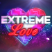 Extreme Love