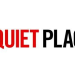 A Quiet Place