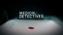 Medical Detectives - Geheimnisse der Gerichtsmedizin