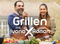 Grillen mit Ivana und Adnan