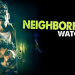 Neighborhood Watch