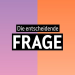 Die entscheidende Frage