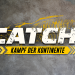 CATCH! Kampf der Kontinente 2021