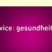 service: gesundheit