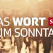 Wort zum Sonntag