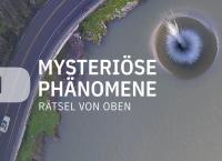 Mysteriöse Phänomene - Rätsel von oben
