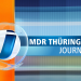 MDR THÜRINGEN JOURNAL