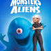 Monsters vs. Aliens