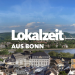 Lokalzeit aus Bonn