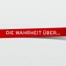 Die Wahrheit über ...