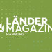 Ländermagazin