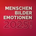 2025! Menschen, Bilder, Emotionen