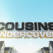 Cousins Undercover - Mission Traumhaus