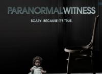 Paranormal Witness - Unerklärliche Phänomene