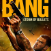 Bang - Storm of Bullets