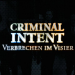 Criminal Intent - Verbrechen im Visier
