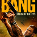 Bang - Storm of Bullets
