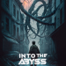 Into the Abyss