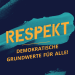 RESPEKT - Demokratische Grundwerte für alle!