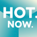 Hot.Now
