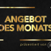 Angebot des Monats