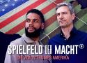 ARD - Das Erste 20:15: Spielfeld der Macht