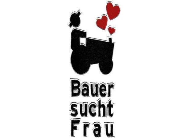 Bauer sucht Frau