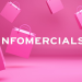 Infomercials