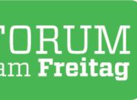 forum am freitag