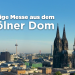Heilige Messe Kölner Dom