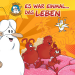 Es war einmal ... das Leben