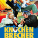 Knochenbrecher schlägt wieder zu