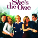 She's The One