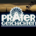 Pratergeschichten