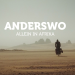 Anderswo - Allein in Afrika