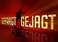 Gefragt - Gejagt