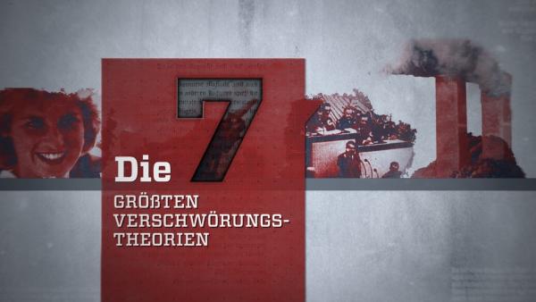 Bild 1 von 3: Die sieben größten Verschwörungstheorien. Was ist dran an den \