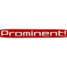 Prominent!