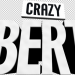Crazy Bert - Der Spaß-Weltmeister