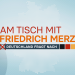 Am Tisch mit Friedrich Merz