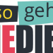 so geht Medien