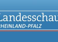 Landesschau Rheinland-Pfalz