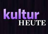 Kultur Heute