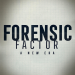 Forensic Factor - Beweise lügen nicht
