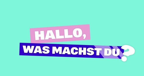 Bild 1 von 9: Hallo, was machst Du?
