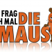 Frag doch mal die Maus