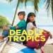 Deadly Tropics