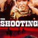 The Shooting