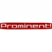 Prominent!