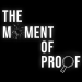 Moment of Proof - Der letzte Beweis